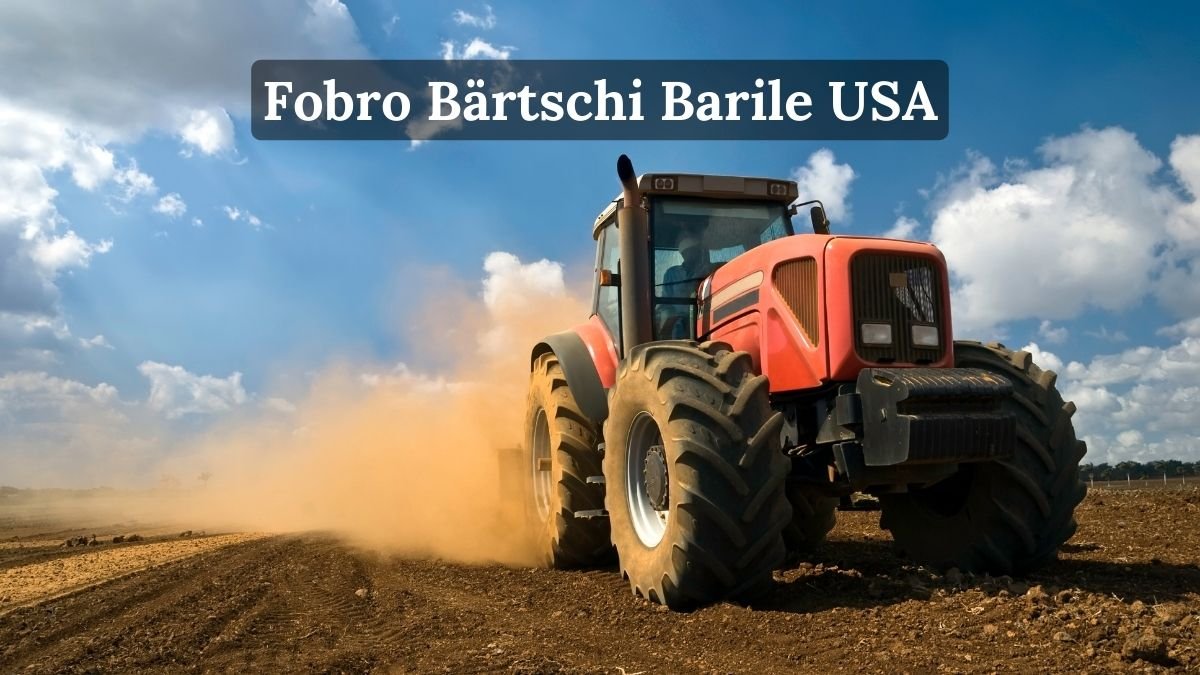 Red tractor with written Fobro Bärtschi Barile USA