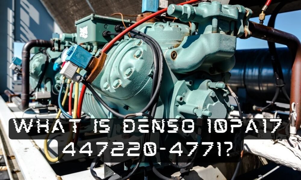 A concept image for What is Denso 10PA17 447220-4771